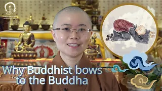 Why Do Buddhists Bow | Buddhism Prostration: Bowing to Buddha |  Master Miao Yin  | 禮佛的真實義 |  妙音法師