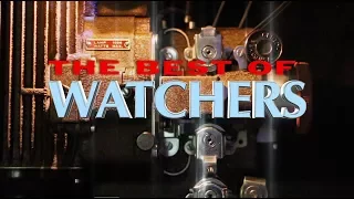 Best of WATCHERS Trailer