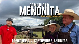 Comunidad de MENONITAS viven en el Pasado "LA OTRA CARA DE MEXICO"