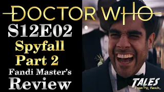 Doctor Who S12E02: "Spyfall, Part Two" - Fandi Master's Review