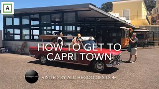 How to get from Marina Grande to Capri Town | allthegoodies.com