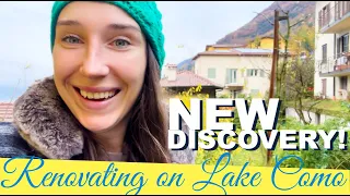 Day 108 of a big renovation on lake Como/a big discovery!