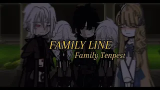 || FAMILY LINE... [ GCMV ] OC BACKSTORY || °FAMÍLIA Tenpest °