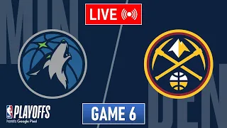 NBA LIVE! Denver Nuggets vs Minnesota Timberwolves GAME 6 | May 16, 2024 | NBA Playoffs 2024 LIVE