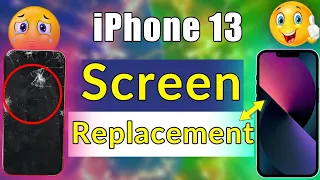 iPhone 13 Screen Replacement DETAILED