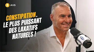 [AVS] Constipation. Le plus puissant des laxatifs naturels ! - Dr William Berrebi