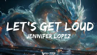 Jennifer Lopez - Let's Get Loud  || Music Wagner