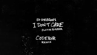 Ed Sheeran & Justin Bieber - I Don't Care (Codebar Remix)