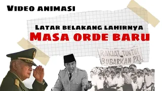 INDONESIA MENUJU MASA ORDE BARU  | Sejarah Indonesia