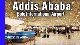 【Airport Tour】2023 Addis Ababa Bole International Airport Check in Area and Boarding & Dutyfree shop