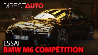 Essai - BMW M6 COMPÉTITION