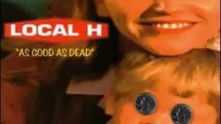 Local H - Bound For The Floor (HQ Audio)