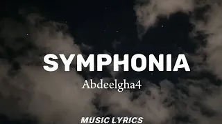 Abdeelgha4 - Symphonia ( Lyrics Video )