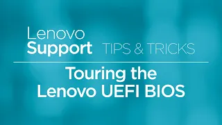 Touring the Lenovo UEFI BIOS