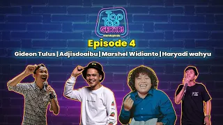 [ RE-RUN ] Tap Tap Gerrr Episode 4 | Bersama Wahyu, Gideon Tulus, Marshel Widianto & Adjisdoaibu.