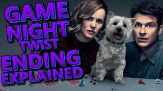 Game Night Twist Ending Explained Breakdown and Recap