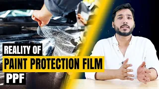 Reality Of Paint Protection Film (PPF) | Must Watch Till End !! All you Need to Know about PPF