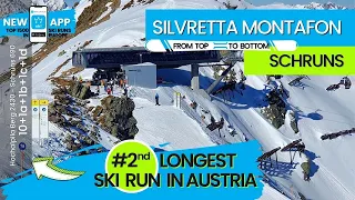 Silvretta Montafon / #2 of TOP 10 longest ski runs in Austria - Schruns 12 km, from top to bottom