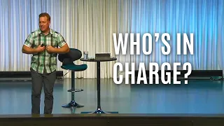 What the Bible Says About the End of the World // Presentation 11: Who's in Charge?