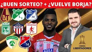 ¿Salado Sorteo de Libertadores y Sudamericana? ¿Borja o Teo al Junior? | Analiza Juan Felipe Cadavid