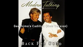 Modern Talking -  Geronimo's Cadillac (New Version)