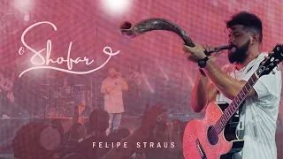 O Shofar - Felipe Straus versão (ao vivo) Igreja A Casa do Pai