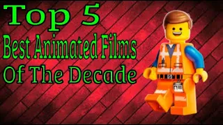 [13:12] Top 5 Best Animated Films Of This Decade (2010-2019)