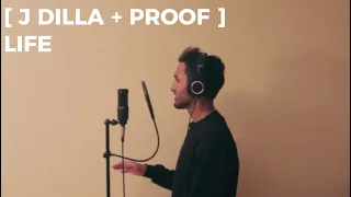 J Dilla & Proof - "LIFE" (RMS REMIX)