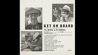 Taj Mahal & Ry Cooder - Get On Board  (Full Album) 2022