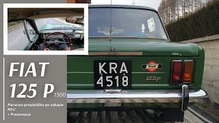 Fiat 125p 1300 - Pierwsza przejażdżka po zakupie + prezentacja samochodu. SZAFRAN Inwestycje