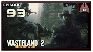 Let's Play Wasteland 2 (Ranger Difficulty) With CohhCarnage 2020 Run - Episode 93