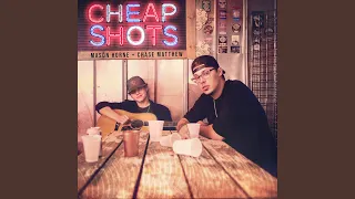 Cheap Shots