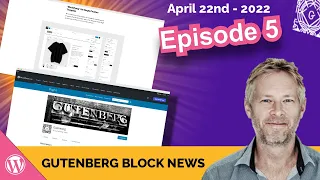 WordPress Gutenberg Block News 22nd April 2022