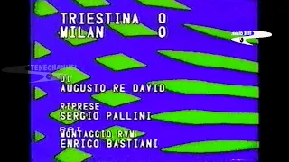 TRIESTINA-MILAN 0-0 COPPA ITALIA 1984-85 GARA DEL 9 SETTEMBRE 1984 STADIO GREZAR #CASASTENE
