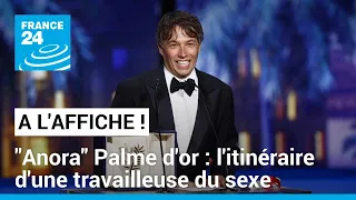 "Anora" Palme d'or 2024 : itinéraire chaotique d'une travailleuse du sexe • FRANCE 24