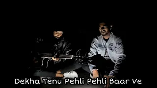 Dekha Tenu Pehli Pehli Baar Ve || Covered By Nill || Prince & Nill || Trinolota