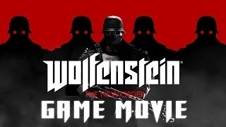 WOLFENSTEIN: THE NEW ORDER All Cutscenes (Game Movie) 1080p HD