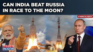 Chandrayaan 3 Vs Luna 25: Why Russia, Despite Late Launch, Could Beat India In Race To The Moon?