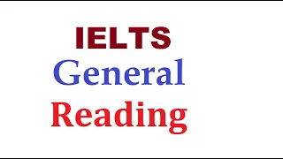 IELTS General Reading: обзор типов вопросов с комментариями