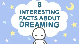 8 Psychological Facts About Dreams