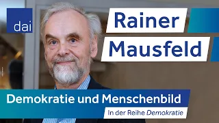 Rainer Mausfeld: Demokratie und Menschenbild (21.04.23)