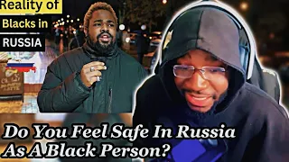 Do You Feel Safe In Russia As A Black Person? | REACTION