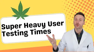 How long can be marijuana be detected in urine (Super Heavy User)