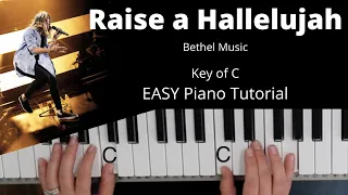 Raise A Hallelujah -Bethel Music (Key of C)//EASY Piano Tutorials