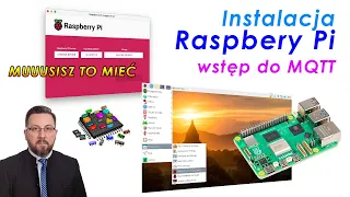 Raspberry PI instalacja i wstęp do MQTT - musisz to mieć !