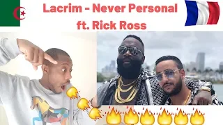 Lacrim - Never Personal ft. Rick Ross BRITISH REACTION