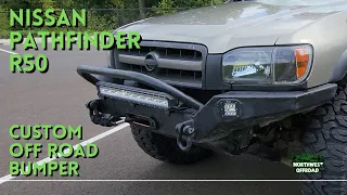 Nissan Pathfinder R50 Custom Off Road Bumper Build - XJ Bumper Kit