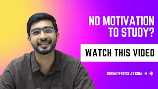 How to Motivate Yourself to Work Hard I CLAT Preparation I CLAT Motivation I Keshav Malpani