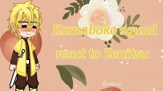 Kamaboko squad react to Zenitsu [🍙Demon Slayer🍙]