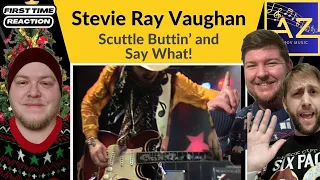 FIRST TIME REACTION to Scuttle Buttin' and Say What! by Stevie Ray Vaughan (SRV)